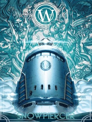 cover image of The Snowpiercer (Part 1)